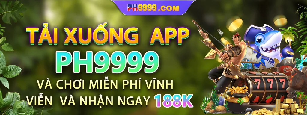 Tải app ph002 com tặng 188k
